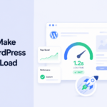 How to Make Your WordPress Website Load Faster