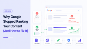 Read more about the article Why Google Stopped Ranking Your Content (And How to Fix It)